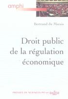Couverture du livre « Droit public de la regulation economique 1ere edition (1re édition) » de Bertrand Du Marais aux éditions Dalloz
