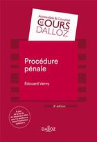 Couverture du livre « Procédure pénale (8e édition) » de Edouard Verny aux éditions Dalloz