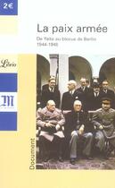 Couverture du livre « Paix armee (la) - de yalta a la chute du mur de berlin 1944-1948 » de  aux éditions J'ai Lu