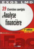 Couverture du livre « 39 exercices corrigés d'analyse financière (édition 2012-2013) » de Beatrice Grandguillot et Francis Grandguillot aux éditions Gualino