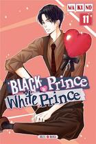 Couverture du livre « Black prince & white prince Tome 11 » de Makino aux éditions Soleil