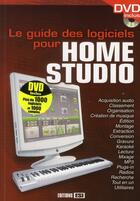 Couverture du livre « Le guide des logiciels pour Home studio » de Mejane Roulot aux éditions Editions Esi