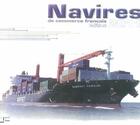 Couverture du livre « Navires de commerce français (édition 2011) » de Gerard Cornier et Jean-Francois Durand aux éditions Marines