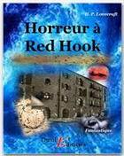 Couverture du livre « Horreur à Red Hook » de Howard Phillips Lovecraft aux éditions Thriller Editions
