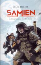 Couverture du livre « Samien ; la conquête de la planète froide » de Colin Thibert aux éditions Thierry Magnier