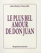 Couverture du livre « Le plus bel amour de don juan » de Barbey D'Aurevilly J aux éditions Berg International