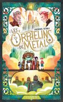 Couverture du livre « Les orphelins de métal » de Kenny Padraig aux éditions Lumen