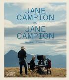 Couverture du livre « Jane Campion on Jane Campion » de Michel Ciment aux éditions Cahiers Du Cinema