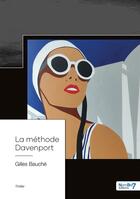 Couverture du livre « La méthode Davenport » de Gilles Bauche aux éditions Nombre 7