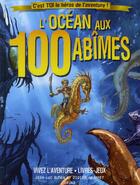 Couverture du livre « L'océan aux 100 abîmes » de Jean-Luc Bizien aux éditions Grund