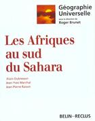 Couverture du livre « Geographie universelle : les afriques au sud du sahara » de Marchal/Raison aux éditions Belin