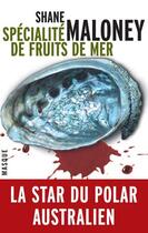 Couverture du livre « Specialite De Fruits De Mer » de Maloney-S aux éditions Editions Du Masque