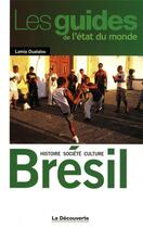 Couverture du livre « Brésil » de Lamia Oualalou aux éditions La Decouverte
