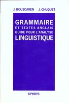 Couverture du livre « Grammaire et textes anglais » de Bouscaren aux éditions Ophrys