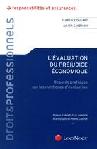 Couverture du livre « L'évaluation du préjudice économique » de Julien Gasbaoui et Isabelle Dusart aux éditions Lexisnexis