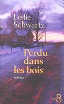 Couverture du livre « Perdu dans les bois » de Leslie Schwartz aux éditions Belfond