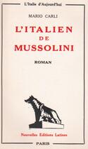 Couverture du livre « L'italien Mussolini » de Mario Carli aux éditions Nel