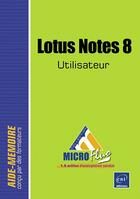 Couverture du livre « Lotus Notes 8 ; utilisateur » de Beatrice Daburon et Patrick Antouly aux éditions Eni