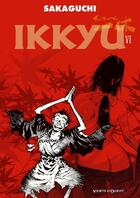 Couverture du livre « Ikkyu t.6 » de Hisashi Sakaguchi aux éditions Vents D'ouest