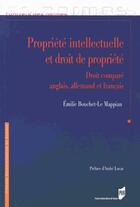 Couverture du livre « Propriété intellectuelle et droit de propriété » de Bouchet Le Mapp aux éditions Pu De Rennes