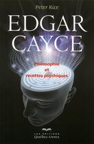 Couverture du livre « Edgar Cayce » de Rice Peter aux éditions Quebec Livres