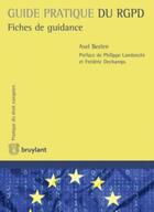 Couverture du livre « Guide pratique RGPD » de Axel Beelen aux éditions Bruylant