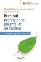 Couverture du livre « Burn-out professionnel, parental et de l'aidant » de  aux éditions De Boeck Superieur