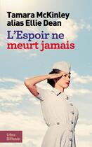 Couverture du livre « L'espoir ne meurt jamais » de Tamara Mckinley aux éditions Libra Diffusio