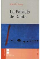Couverture du livre « Paradis de Dante » de Mireille Beaup aux éditions Parole Et Silence