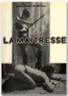 Couverture du livre « La maîtresse » de Jean-Pierre Du Maine aux éditions Dominique Leroy