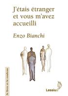 Couverture du livre « J'étais étranger et vous m'avez accueilli » de Enzo Bianchi aux éditions Lessius