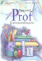 Couverture du livre « Pour un prof extraordinaire » de Exley H aux éditions Exley