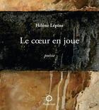 Couverture du livre « Le coeur en joue » de Lepine Helene aux éditions Pleine Lune