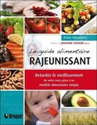 Couverture du livre « Guide alimentaire rajeunissant » de Paquette aux éditions Broquet