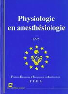 Couverture du livre « Physiologie En Anesthesiologie 1995 » de Sherpereel/Lamy aux éditions Pradel