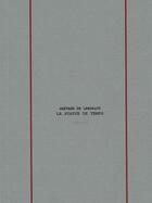 Couverture du livre « La statue de temps » de Gaetane De Lansalut aux éditions L'echappee Belle