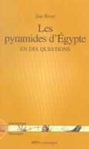 Couverture du livre « Les Pyramides D'Egypte » de Jean Revez aux éditions Mnh