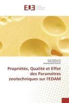 Couverture du livre « Proprietes, Qualite et effet des parametrès zootechniques sur l'EDAM » de Kahlouche, , Amal aux éditions Editions Universitaires Europeennes