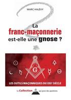Couverture du livre « La franc-maçonnerie est-elle une gnose ? » de Marc Halevy aux éditions Dervy