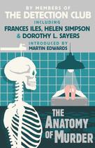 Couverture du livre « The Anatomy of Murder » de The Detection Club Dorothy L Sayers Francis Iles F aux éditions Epagine