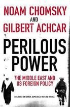 Couverture du livre « Perilous Power:The Middle East and U S Foreign Policy » de Gilbert Achcar aux éditions Penguin Books Ltd Digital