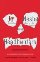 Couverture du livre « Headhunters » de Jo NesbO aux éditions Random House Digital