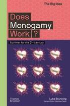 Couverture du livre « Does monogamy work? » de Brunning Luke/Taylor aux éditions Thames & Hudson