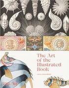 Couverture du livre « The art of the illustrated book » de Julius Bryant aux éditions Thames & Hudson