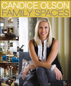 Couverture du livre « Candice Olson Family Spaces » de Olson Candice aux éditions Houghton Mifflin Harcourt