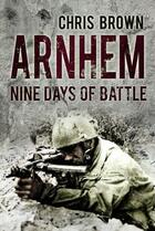 Couverture du livre « Arnhem » de Chris Brown aux éditions History Press Digital