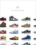 Couverture du livre « Nike sb: the dunk book » de Bodecker Sandy aux éditions Rizzoli