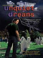 Couverture du livre « Unquiet Dreams » de Del Franco Mark aux éditions Penguin Group Us