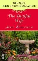 Couverture du livre « The Dutiful Wife » de Kihlstrom April aux éditions Penguin Group Us