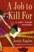 Couverture du livre « A Job to Kill For » de Janice Kaplan aux éditions Touchstone